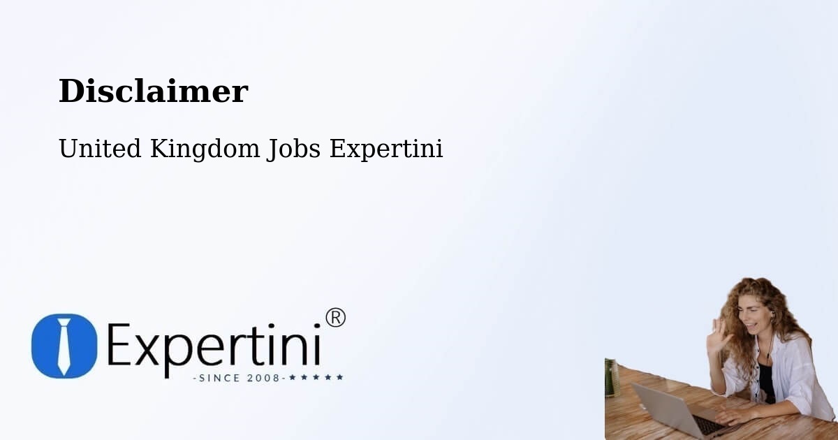 Disclaimer – Yate - United Kingdom Jobs Expertini